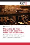 Obtención de rutas mínimas en trazados viales con restricciones