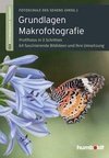 Grundlagen Makrofotografie