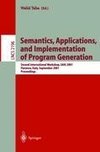 Semantics, Applications, and Implementation of Program Generation