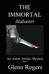 THE IMMORTAL Alabaster