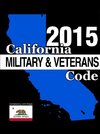 California Military and Veterans Code 2015