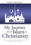 My Journey from Islam to Christianity