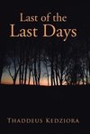 Last of the Last Days