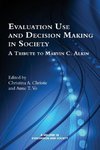 Evaluation Use and Decision-Making in Society