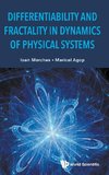 Differentiability and Fractality in Dynamics of Physical Systems