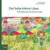 Der liebe kleine Löwe