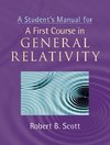 A Student's Manual for A First Course in General             Relativity