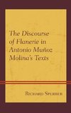 Discourse of Flanerie in Antonio Munoz Molina S Texts