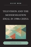 Television and the Modernization Ideal in 1980s China