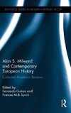 Alan S. Milward and Contemporary European History