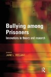 Bullying among Prisoners