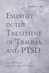 Empathy in the Treatment of Trauma and PTSD