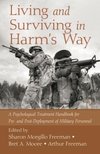 Living and Surviving in Harm's Way