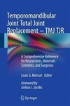 Temporomandibular Joint Total Joint Replacement - TMJ TJR