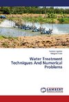 Water Treatment Techniques And Numerical Problems