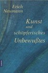 Kunst und schöpferisches Unbewusstes