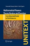 Mathematical Finance: Theory Review and Exercises