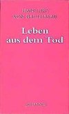 Leben aus dem Tod