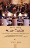 The Last Days of Haute Cuisine