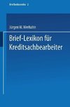 Brief-Lexikon für Kreditsachbearbeiter