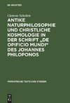 Antike Naturphilosophie und christliche Kosmologie in der Schrift 