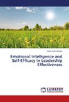 Emotional Intelligence and Self-Efficacy in Leadership Effectiveness