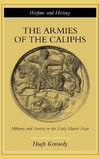 The Armies of the Caliphs