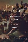 Druett, J: Rough Medicine