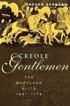 Burnard, T: Creole Gentlemen