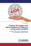 Coping Strategies and Social Support of Women Living with HIV/AIDS