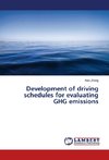 Development of driving schedules for evaluating GHG emissions