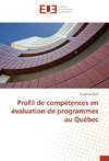 Profil de compétences en évaluation de programmes au Québec