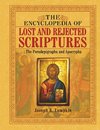 The Encyclopedia of Lost and Rejected Scriptures