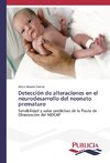 Detección de alteraciones en el neurodesarrollo del neonato prematuro