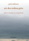 mit den wolken gehn