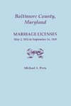 Baltimore County, Maryland, Marriage Licenses, May 2, 1832 to September 14, 1839