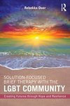 Solution-Focused Brief Therapy with the LGBT Community