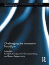 Sveiby, K: Challenging the Innovation Paradigm