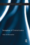 Mesmaecker, V: Perceptions of Criminal Justice