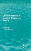 Current Issues in Natural Resource Policy