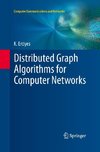 Distributed Graph Algorithms for Computer Networks