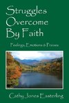 Struggles Overcome By Faith