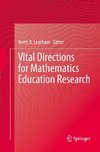 Vital Directions for Mathematics Education Research