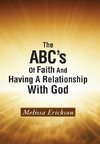 The ABC's Of Faith And Having A Relationship With God