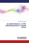 Suicidal Ideation in HIV-infected persons in South Africa