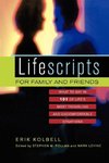 Lifescripts for Family and Friends