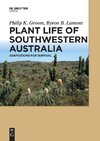 Plant Life of Southwestern Australia