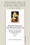 Österreichische Geschichte 02 Ständefreiheit und Fürstenmacht 1522-1699