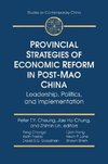 Cheung, P: Provincial Strategies of Economic Reform in Post-