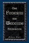 FUNERAL AND WEDDING HANDBOOK, THE